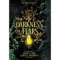 What Darkness Fears