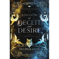 Kingdom of Deceit and Desire
