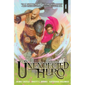 An Unexpected Hero (Light Novel) Vol. 1