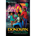 Donovan & the Secret City: The Brethren Chronicles