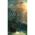 Age of Swords: Book Two of the Legends of the First Empire