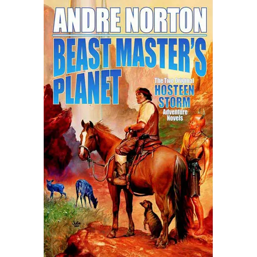 Beast Master's Planet: Omnibus of Beast Master and Lord of Thunder