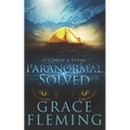 Paranormal Solved: It's Only a Story