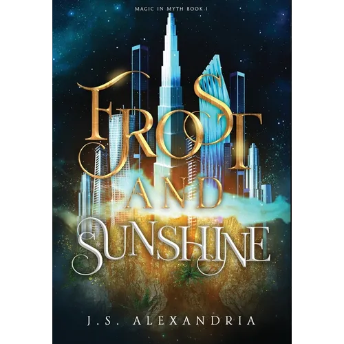 Frost and Sunshine: Magic in Myth #1