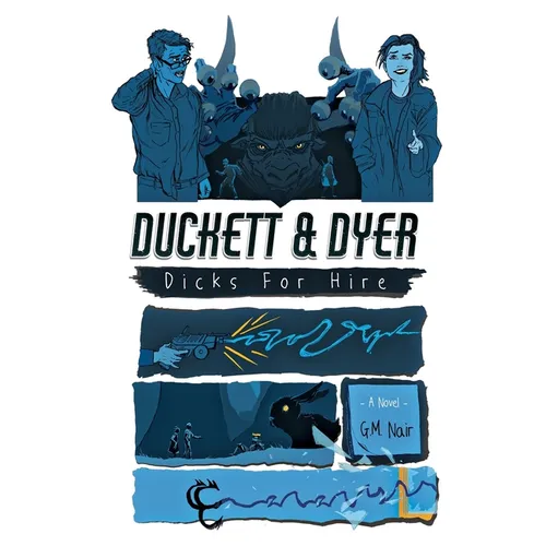 Duckett & Dyer: Dicks For Hire