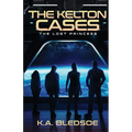 The Kelton Cases: The Lost Princess