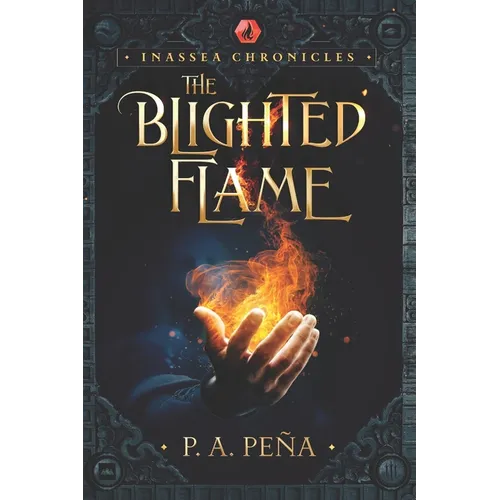 Inassea Chronicles: The Blighted Flame