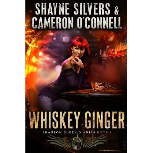 Whiskey Ginger: Phantom Queen Book 1 - A Temple Verse Series