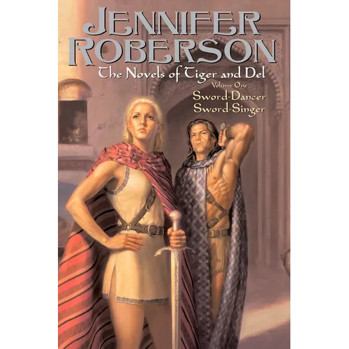 The Novels of Tiger and Del, Volume I