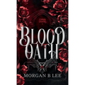 Blood Oath: A Paranormal Reverse Harem Romance
