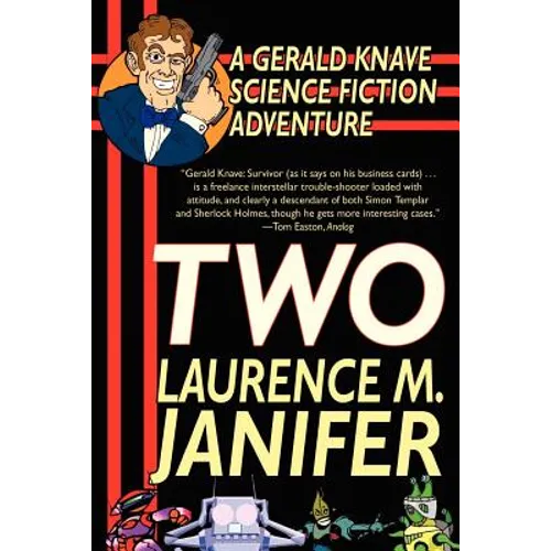 Two: A Gerald Knave Science Fiction Adventure