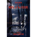 The Novel of the Future