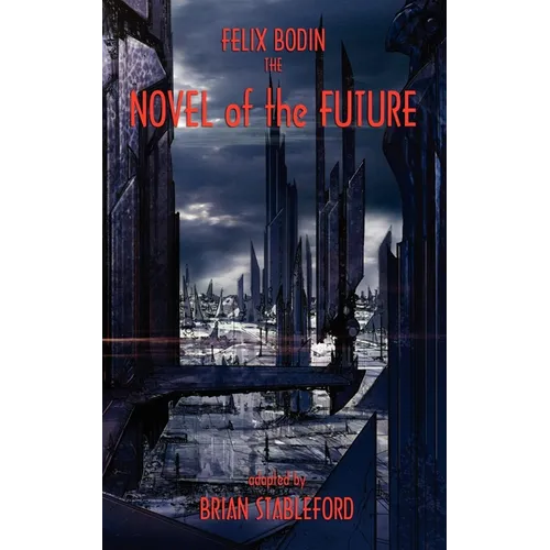 The Novel of the Future