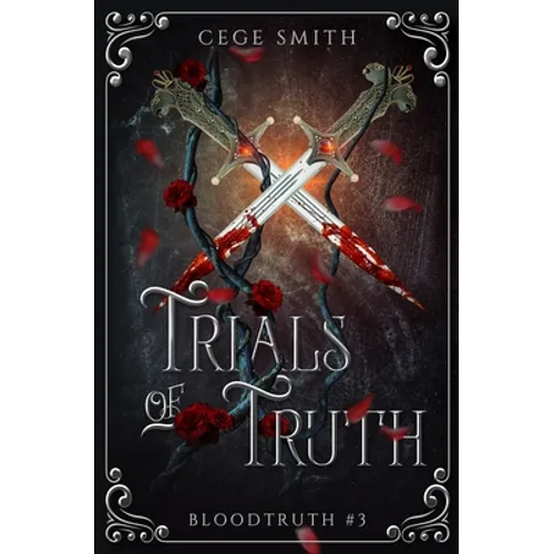 Trials of Truth (Bloodtruth #3)