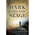 Dark Goes the Stage
