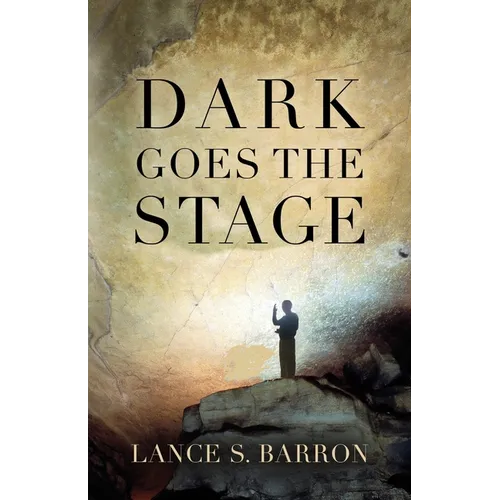 Dark Goes the Stage