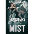 Monsters In The Mist