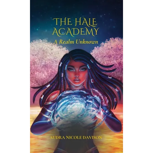 The Hale Academy: A Realm Unknown