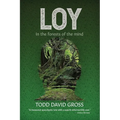 Loy: In the forests of the mind