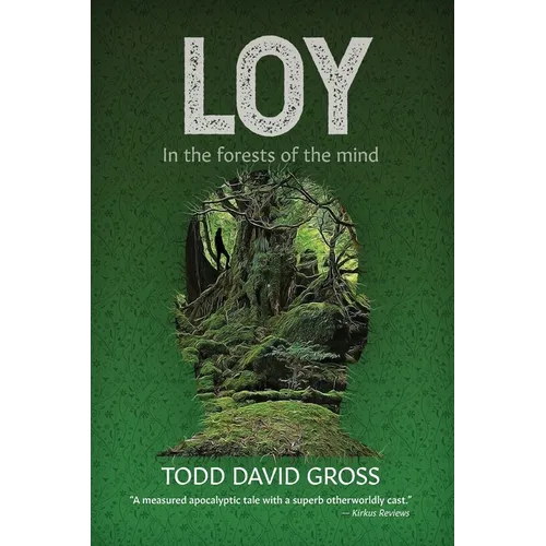 Loy: In the forests of the mind
