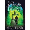 Cruelly Divine: Book Two of the Divine Providence Series