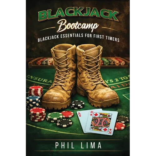 Blackjack Bootcamp: Blackjack Essentials for the First Timer