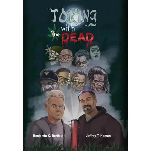 Toking with the Dead