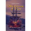 Maelstrom of Fate: Waves of Darkness Book 7