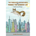 The Fabulous Adventures of Minnie the Wonder Cat