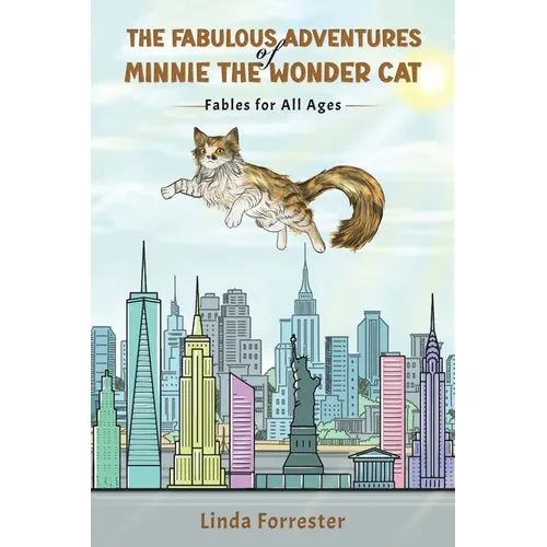 The Fabulous Adventures of Minnie the Wonder Cat