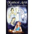 Mystical Aria (Vol 1): Seeking the Gallion Queen