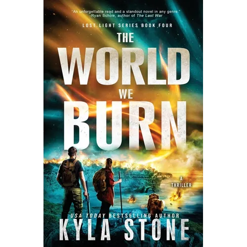 The World We Burn: A Survival Thriller