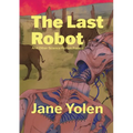 The Last Robot and Other Science Fiction Poems