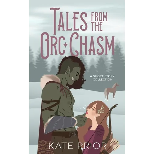 Tales from the Orc Chasm