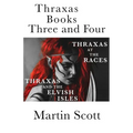 Thraxas Books Three and Four: Thraxas at the Races & Thraxas and the Elvish Isles