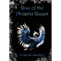 Rise of the Phoenix Queen (Special Edition)
