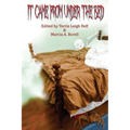 It Came From Under The Bed
