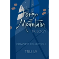 Forge Mountain Trilogy: Complete Collection