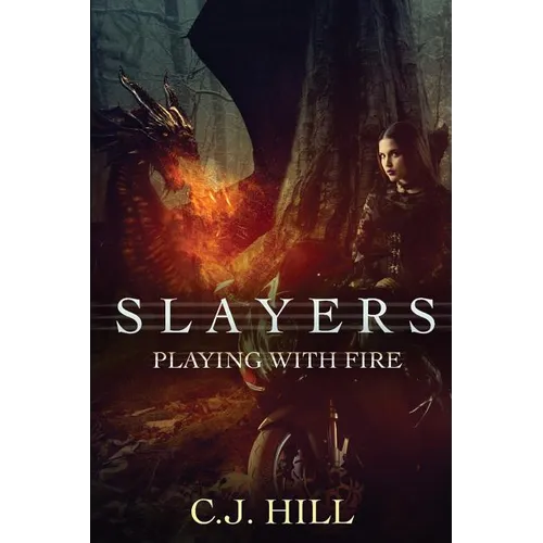 Slayers: Playing With Fire