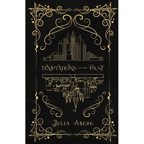 Temptations of the Past