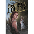 Slingshot 8: Colony