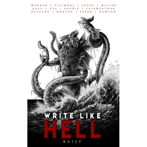 Write Like Hell: Kaiju Anthology Vol. 3