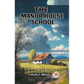 The Manor House School
