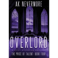 Overlord: A Spicy Dystopian Romance