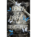 Dance of Dreams and Nightmares