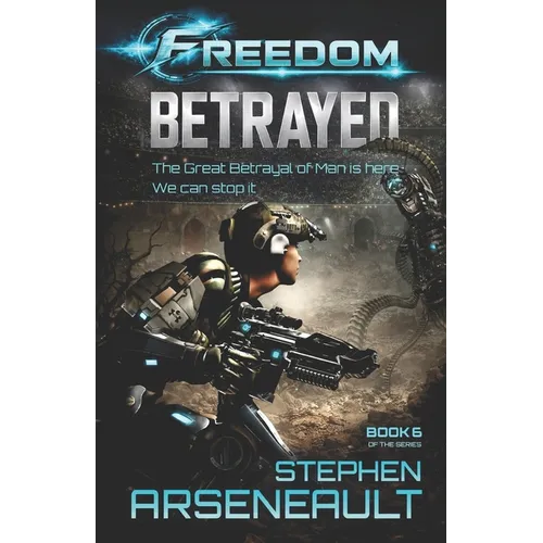 FREEDOM Betrayed