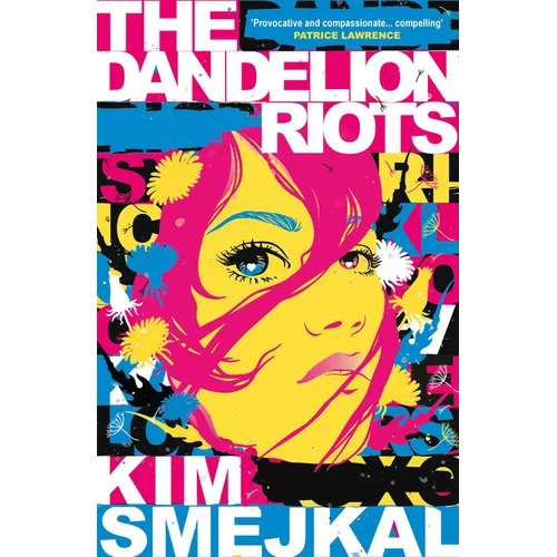 The Dandelion Riots