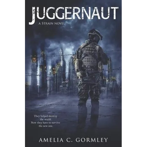 Juggernaut: A Strain Novel