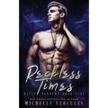 Reckless Times