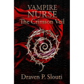 Vampire Nurse: The Crimson Veil
